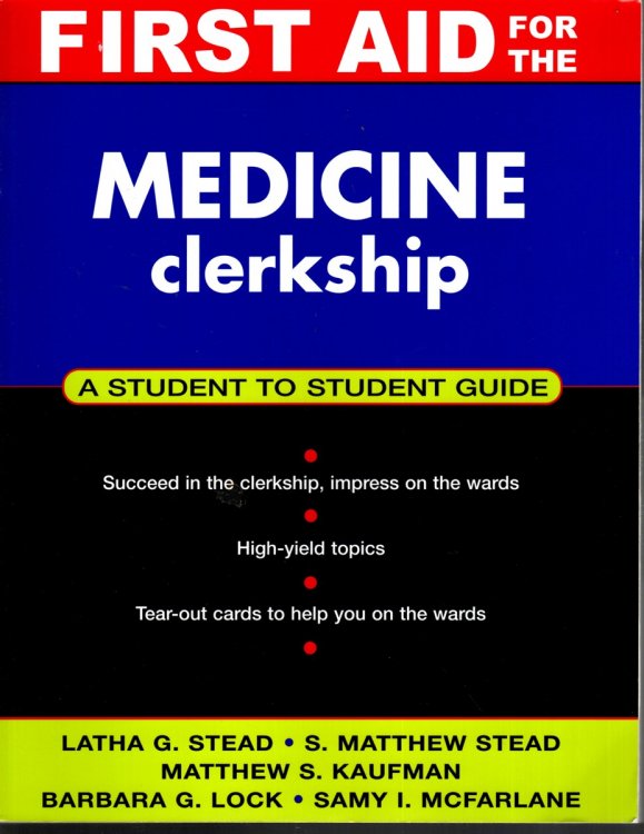 FIRST AID FOR THE MEDICINE CLERKSHIP