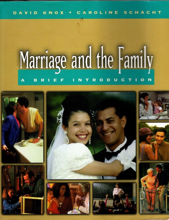MARRIAGE AND THE FAMILY A Brief Introduction