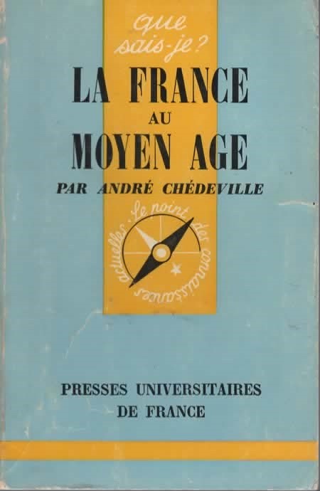 LA FRANCE AU MOYEN AGE