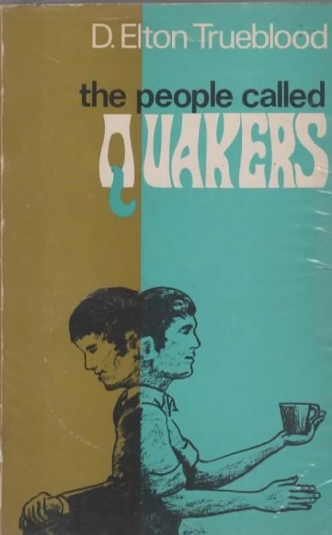 THE PEOPLE CALLED QUAKERS