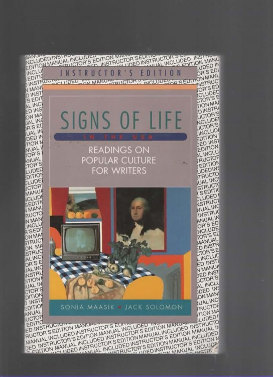 SIGNS OF LIFE IN THE U.S.A Readings on Popular Culture for Writers