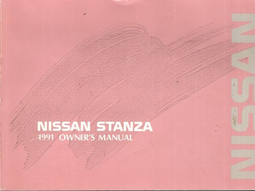 1991 NISSAN STANZA OWNERS MANUAL Publication No. OM1E-OU12U0