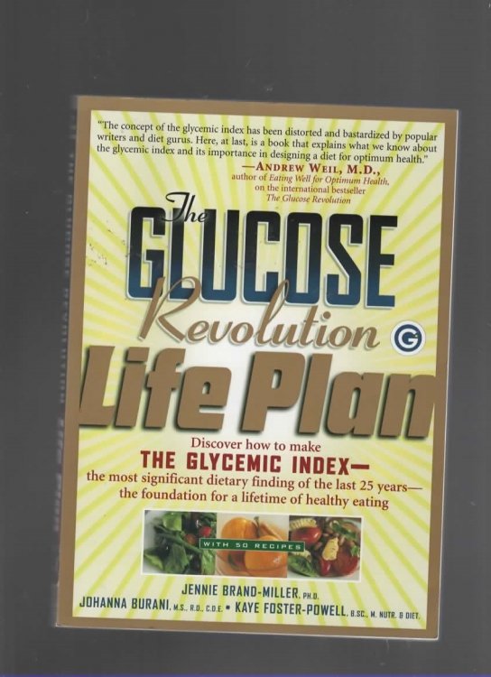 THE GLUCOSE REVOLUTION LIFE PLAN