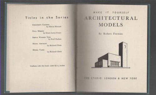 MAKE IT YOURSELF ARCHITECTURAL MODELS