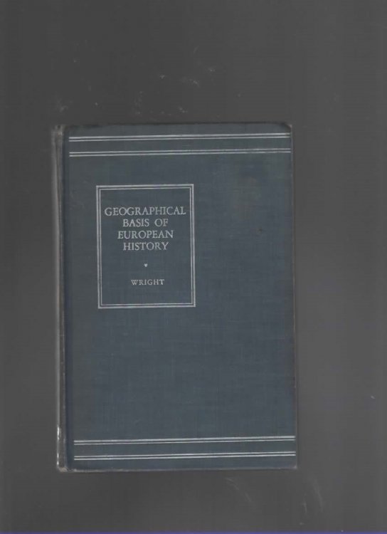 THE GEOGRAPHICAL BASIS OF EUROPEAN HISTORY