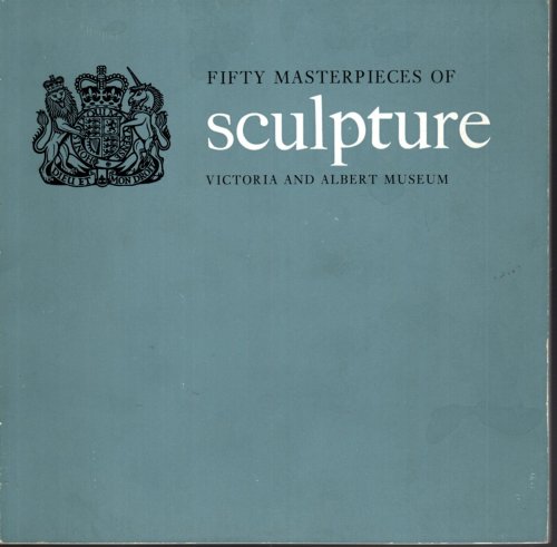 Fifty Masterpieces of Sculpture