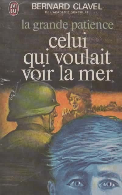 LA GRANDE PATIENCE CELUI QUI VOULAIT VOIR LA MER