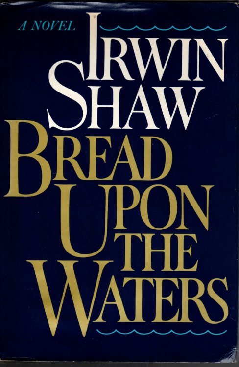 BREAD UPON THE WATERS