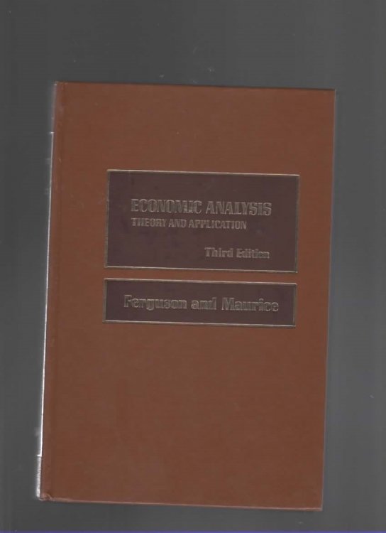 ECONOMIC ANALYSIS Theory and Application