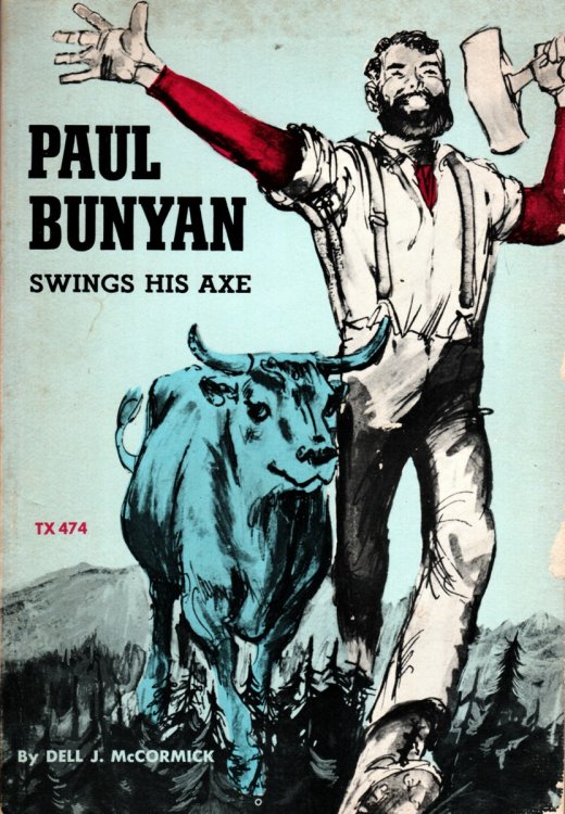 PAUL BUNYAN SWINGS HIS AXE