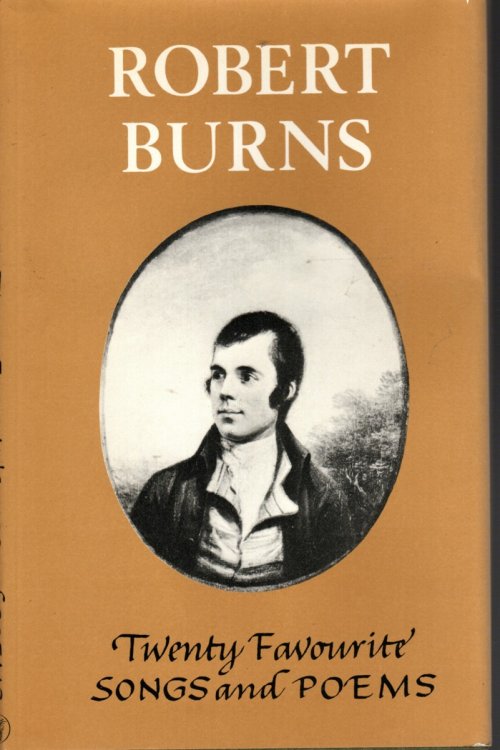 ROBERT BURNS Twenty Favourite Songs and Poems