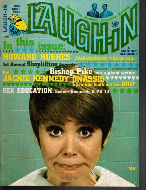 LAUGH-IN MAGAZINE VOL. 1 NO. 6 APRIL , 1969