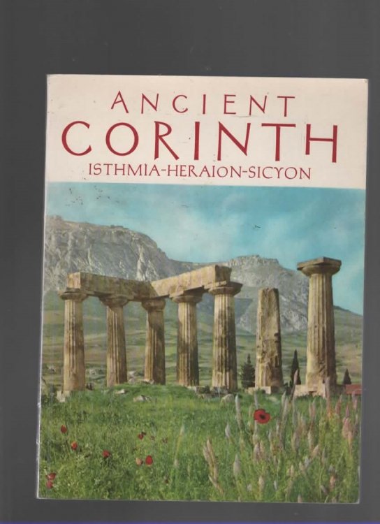 ANCIENT CORINTH: ISTHMIA - HERAION - SICYON