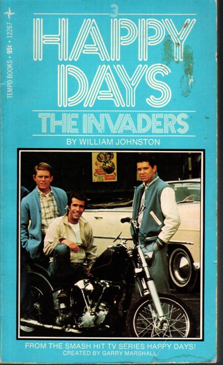 HAPPY DAYS: THE INVADERS