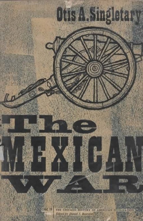 THE MEXICAN WAR