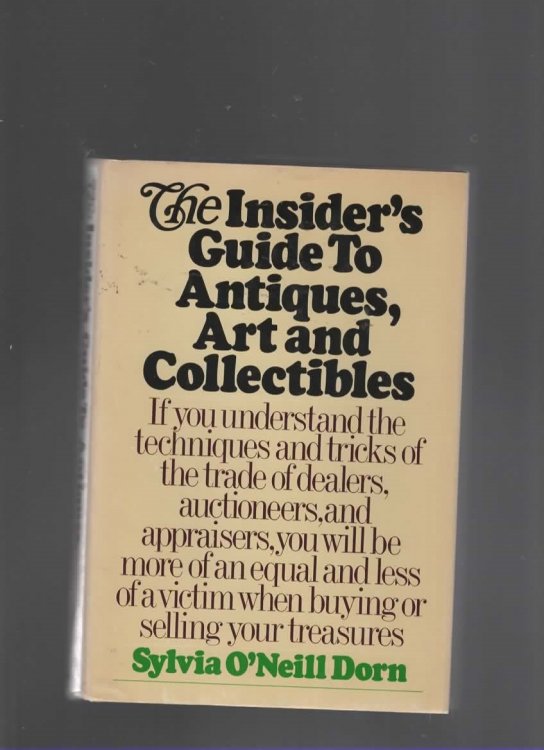THE INSIDER'S GUIDE TO ANTIQUES, ART AND COLLECTIBLES