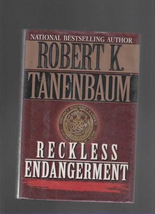 RECKLESS ENDANGERMENT