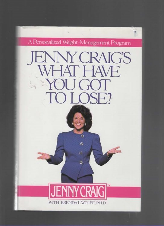JENNY CRAIG'S WHAT HAVE YOU GOT TO LOSE