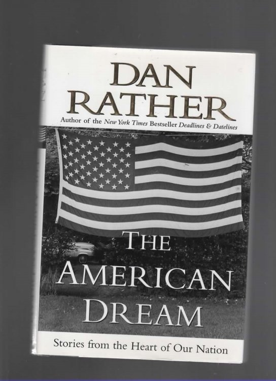 THE AMERICAN DREAM Stories From the Heart of Our Nation