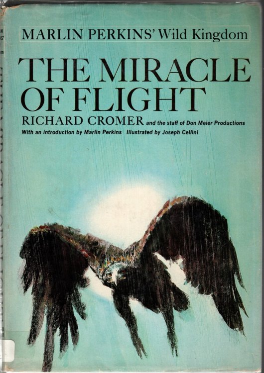 THE MIRACLE OF FLIGHT: Merlin Perkins' Wild Kingdom