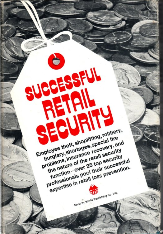 SUCCESSFUL RETAIL SECURITY; An Anthology
