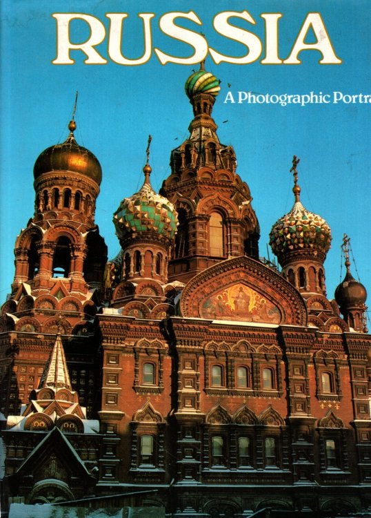 RUSSIA A Photographic Portrait