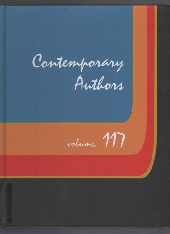 CONTEMPORARY AUTHORS A Bio-Bibliographical Guide to Current Writers in Fiction, General Non-Fiction, Poetry, Journalism, Drama, Motion Pictures, Television