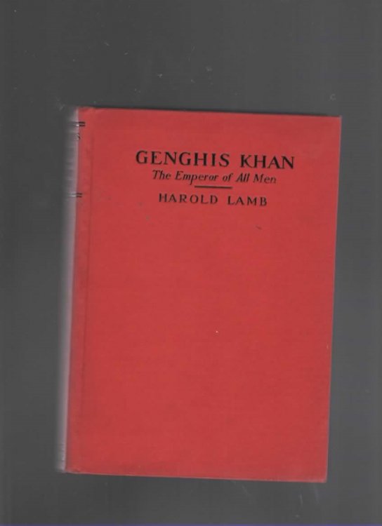 GENGHIS KAHN The Emperor of all Men