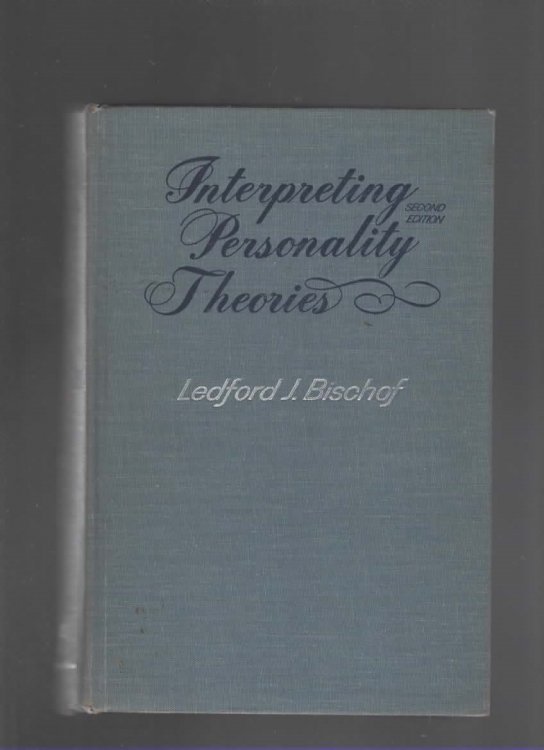 INTERPRETING PERSONALITY THEORIES 2ND EDITION
