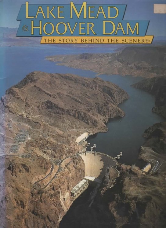 LAKE MEAD & HOOVER DAM The Story Behind the Scenery