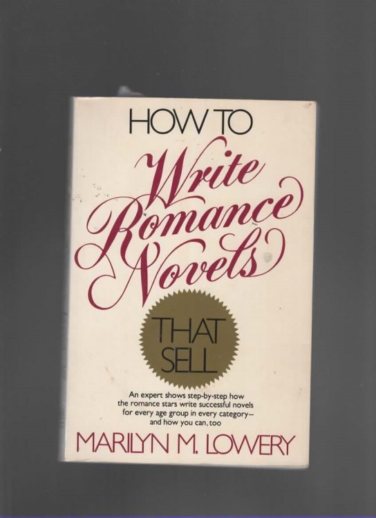 HOW TO WRITE ROMANCE NOVELS THAT SELL
