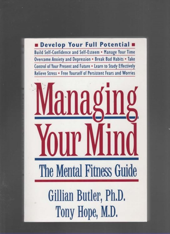 MANAGING YOUR MIND The Mental Fitness Guide