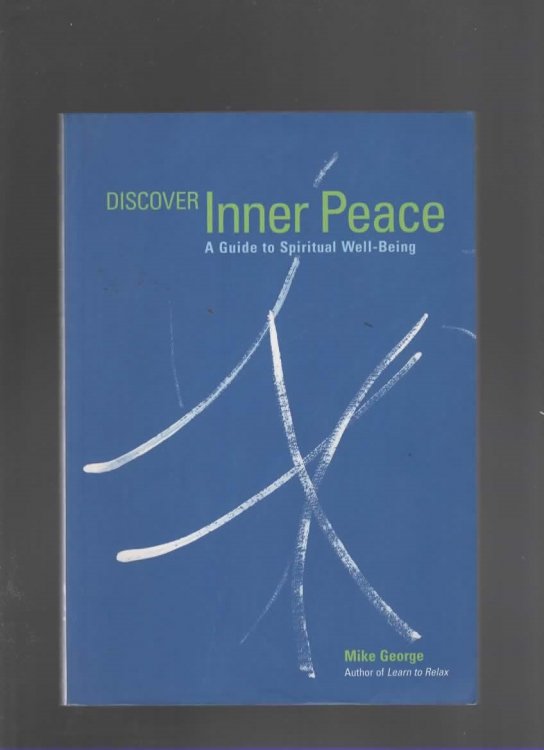 DISCOVER INNER PEACE A Guide to Spiritual Well-Being