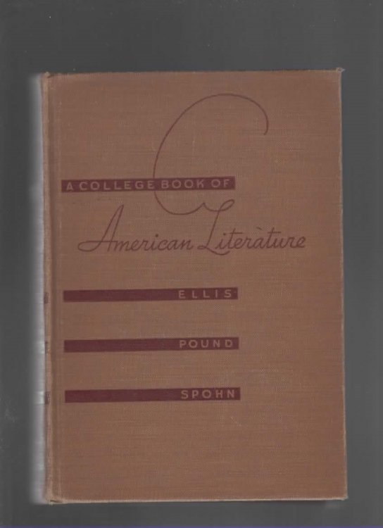 A COLLEGE BOOK OF AMERICAN LITERATURE, BRIEFER COURSE; 1940 EDITION