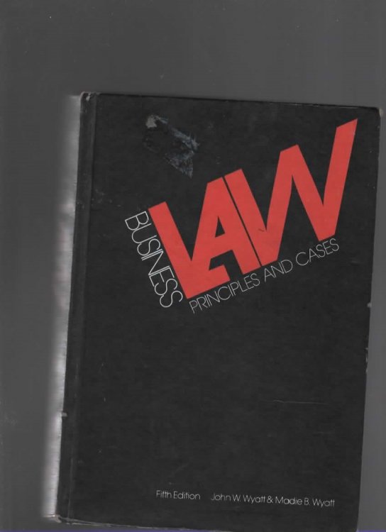 BUSINESS LAW Principles and Cases