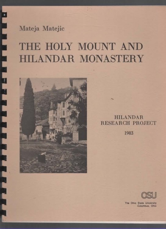 THE HOLY MOUNT AND HILANDAR MONASTERY Highlanar Research Project