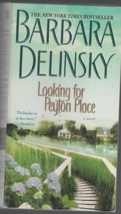 LOOKING FOR PEYTON PLACE A Novel