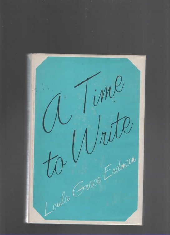 A TIME TO WRITE