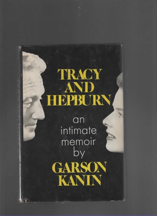 TRACY AND HEPBURN An Intimate Memoir