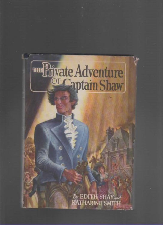 THE PRIVATE ADVENTURE OF CAPTAIN SHAW