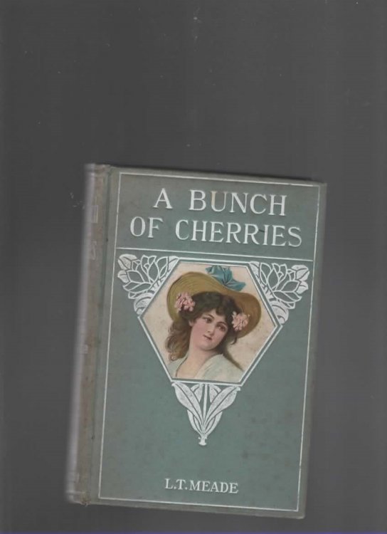 A BUNCH OF CHERRIES A Story of Cherry Court School