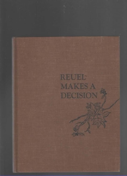 REUEL MAKES A DECISION