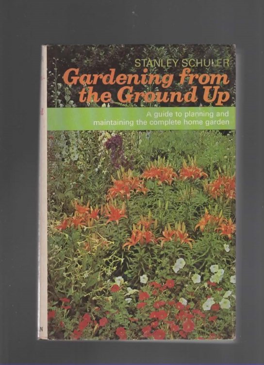 GARDENING FROM THE GROUND UP
