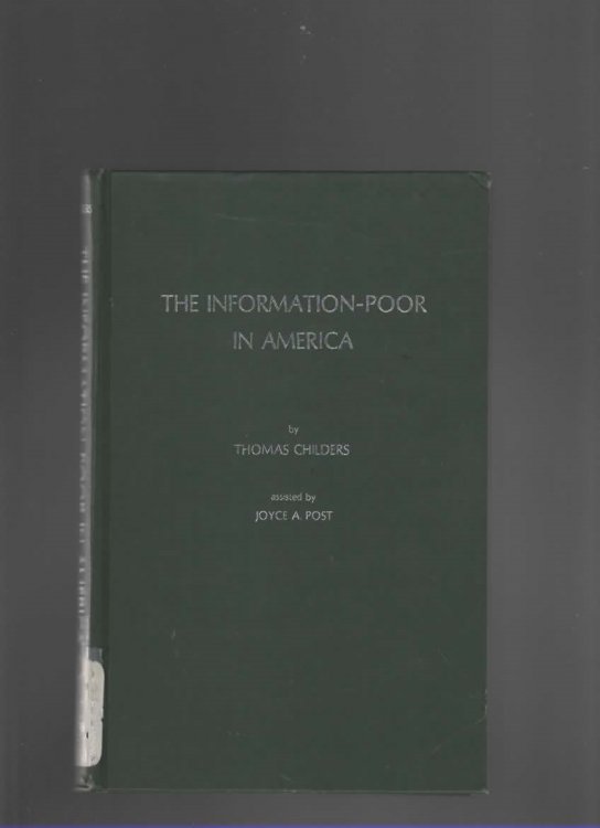 THE INFORMATION-POOR IN AMERICA
