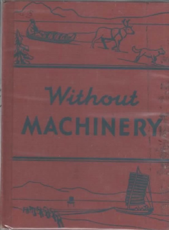 WITHOUT MACHINERY