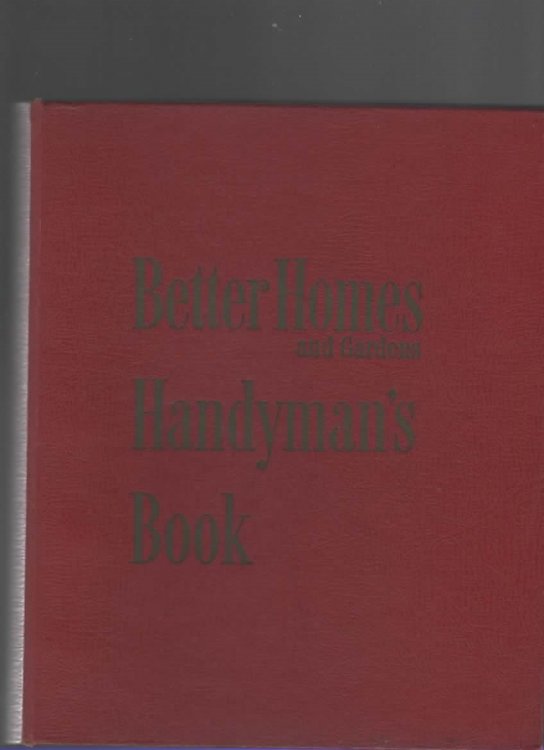 BETTER HOMES AND GARDENS HANDYMAN'S BOOK