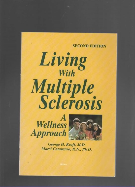 LIVING WITH MULTIPLE SCLEROSIS A Wellness Approach, Second Edition