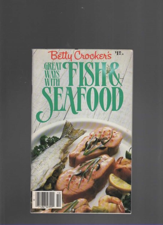 BETTY CROCKER'S GREAT WAYS WITH FISH & SEAFOOD