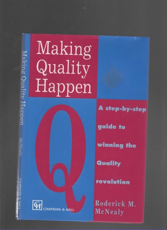 MAKING QUALITY HAPPEN