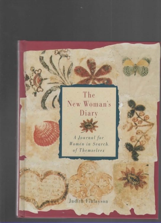 THE NEW WOMAN'S DIARY A Journal for Women in Search of Themselves